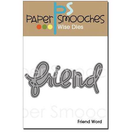 Paper Smooches Die - Friend Word