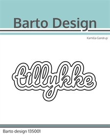 Barto Design Die - Tillykke