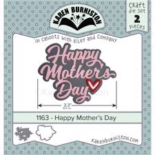 Karen Burniston Die - Happy Mothers Day