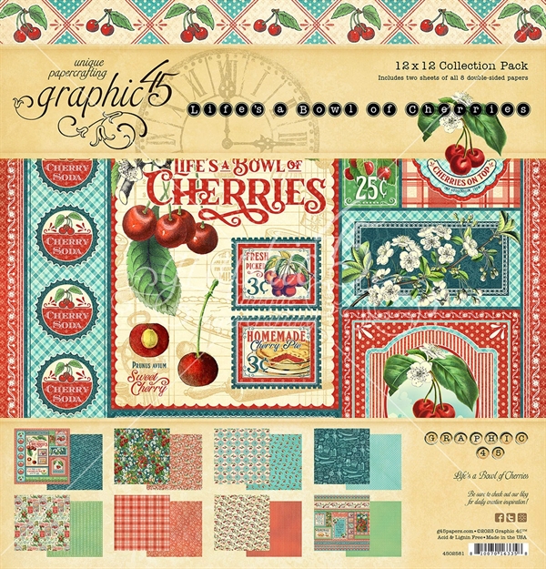 Graphic 45 Collection Pack 12x12" - Life\'s a Bowl of Cherries