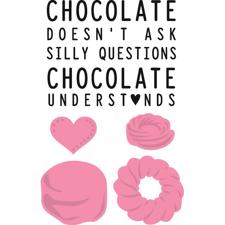 Marianne Design Collectables - Chocolate Doesn't Ask