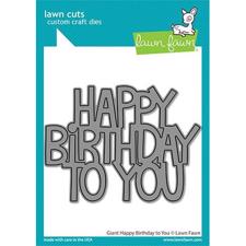 Lawn Cuts - Giant Happy Birthday To You - DIES