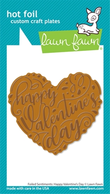 Lawn Fawn Hot Foil Plate - Foiled Sentiments: Happy Valentine's Day