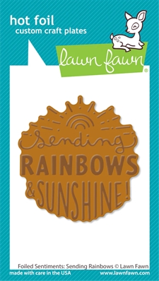 Lawn Fawn Hot Foil Plate - Foiled Sentiments: Sending Rainbows