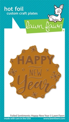 Lawn Fawn Hot Foil Plate - Foiled Sentiments: Happy New Year