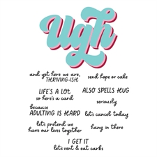 Spellbinders Stamp & Dies - This is Life / Ugh