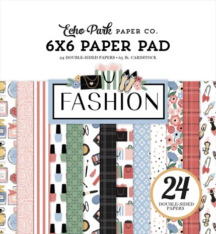 Echo Park Paper Pad 6x6" - Fashion