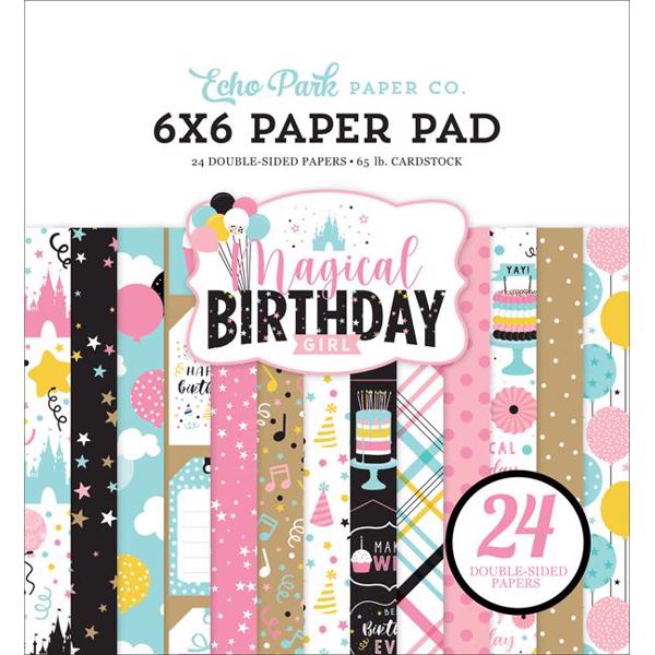 Echo Park Paper Pad 6x6" - Magical Birthday GIRL