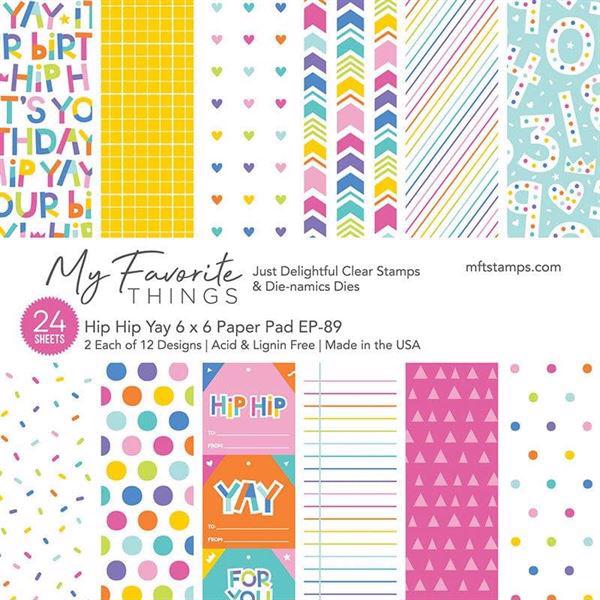 My Favorite Things Paper Pad 6x6" - Hip Hip Yay