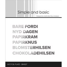 Simple and Basic HOT FOIL Plate - Tekster / Bare Fordi m.fl.